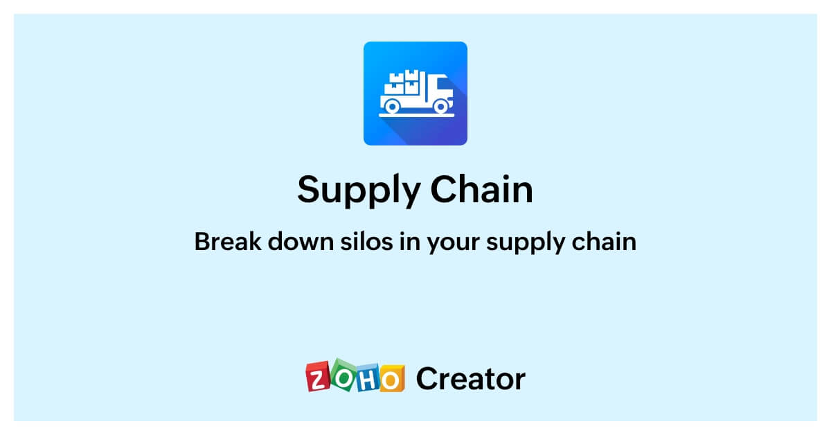 Free Supply Chain Management Software Customisable Online Supply Chain Software Zoho Creator 3141