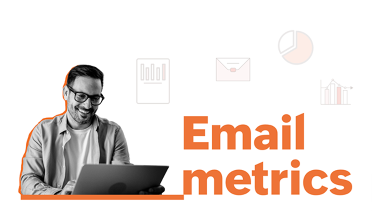 Email marketing metrics for business