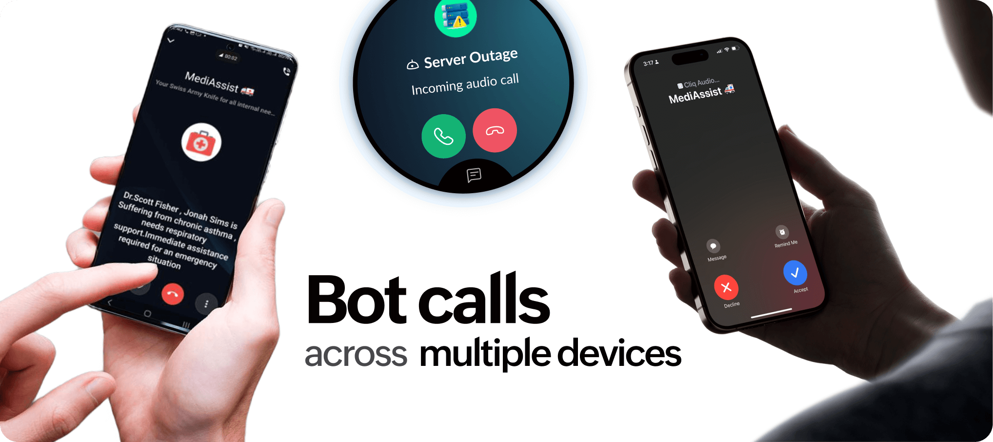 Bot calls across all devices