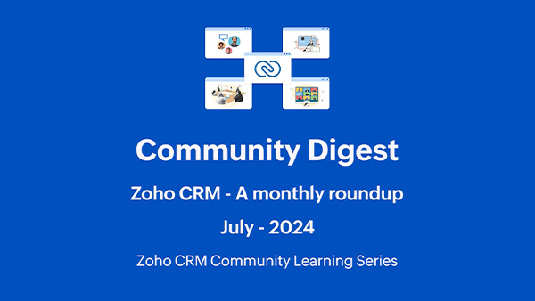 Zoho CRM Community Digest