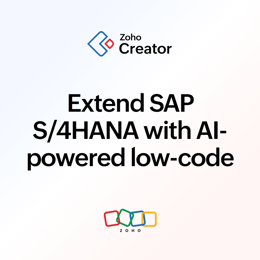 Extend SAP S/4HANA with AI-powered low-code | Zoho Creator
