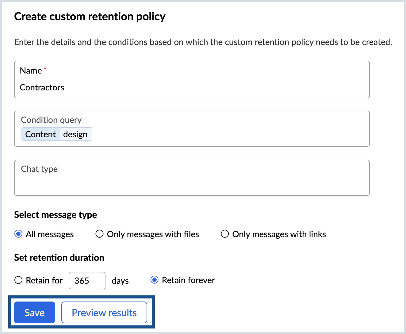 Preview Custom Retention Policy