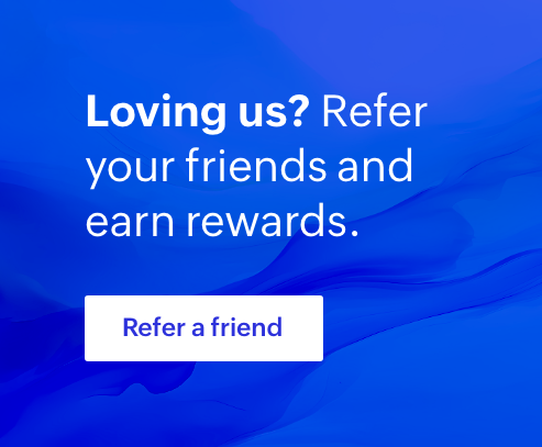 Refer a friend